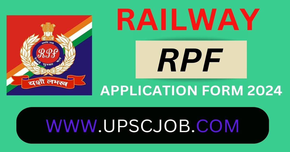 Railway RPF Recruitment Online Form 2024 Notification Released