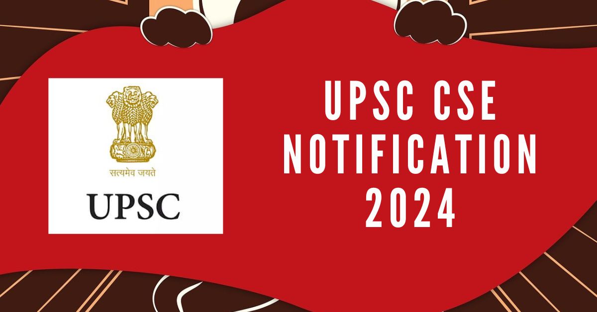 UPSC CSE Notification 2024